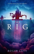 Cover: The Rig - Titan Books Ltd