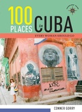 Cover: 100 Places in Cuba Every Woman Should Go - Travelers' Tales, Incorporated