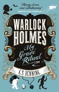 Cover: Warlock Holmes - My Grave Ritual - Titan Books Ltd