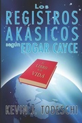 Cover: Los Registros Akasicos segun Edgar Cayce - Libros Illuminados