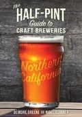 Cover: The Half-Pint Guide to Craft Breweries: Northern California - Roaring Forties Press