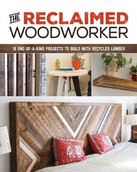 Enlarge image Cover: The Reclaimed Woodworker - Spring House Press