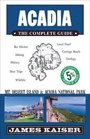 Cover: Acadia: The Complete Guide - Destination Press
