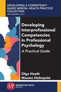 Cover: Developing Interprofessional Competencies in Professional Psychology - Momentum Press