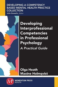 Enlarge image Cover: Developing Interprofessional Competencies in Professional Psychology - Momentum Press