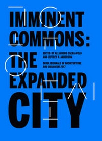 Enlarge image Cover: Imminent Commons: The Expanded City - Actar Publishers