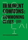 Cover: Imminent Commons: Commoning Cities - Actar Publishers