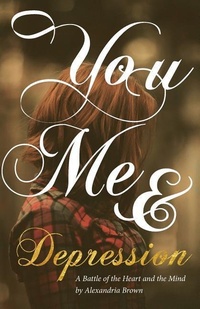 Enlarge image Cover: You, Me & Depression - THOUGHT CATALOG BOOKS