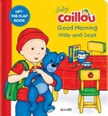 Cover: Baby Caillou: Good Morning Hide-and-Seek - Caillou