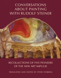 Enlarge image Cover: Conversations About Painting with Rudolf Steiner - SteinerBooks, Inc