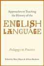 Cover: Approaches to Teaching the History of the English Language - OUP eBook