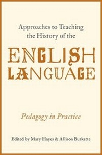 Enlarge image Cover: Approaches to Teaching the History of the English Language - OUP eBook