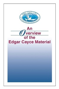Enlarge image Cover: An Overview of the Edgar Cayce Material - A.R.E. Press (Association of Research & Enlightenment)