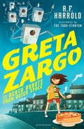 Cover: Greta Zargo and the Death Robots from Outer Space - Bloomsbury Childrens Books