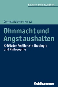 Abbildung von: Ohnmacht und Angst aushalten - Kohlhammer
