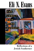 Cover: The Lonely Days Were Sundays - University Press of Mississippi