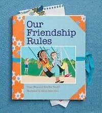 Enlarge image Cover: Our Friendship Rules - Tilbury House,U.S.