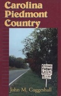 Cover: Carolina Piedmont Country - University Press of Mississippi