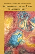 Cover: Anthroposophy in the Light of Goethe's Faust - SteinerBooks, Inc