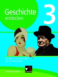 Abbildung von: Geschichte entdecken - Schleswig-Holstein / Geschichte entdecken Schleswig-Holstein 3 - Buchner, C.C.