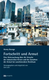 Enlarge image Cover: Fortschritt und Armut - Metropolis