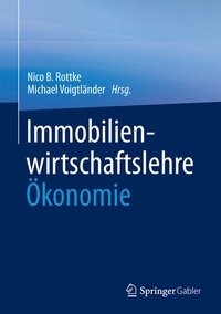 Abbildung von: Immobilienwirtschaftslehre - Ökonomie - Springer Gabler