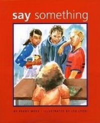 Enlarge image Cover: Say Something - Tilbury House,U.S.