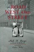 Cover: The Road to West 43rd Street - University Press of Mississippi