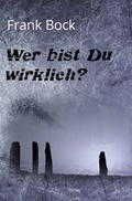 Cover: Wer bist Du wirklich? - epubli