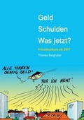 Cover: Geld - Schulden - was jetzt? - tredition