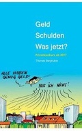 Cover: Geld - Schulden - Was Jetzt? - Tredition Gmbh