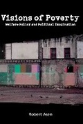 Cover: Visions of Poverty - Michigan State University Press