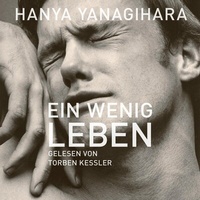 Abbildung von: Ein wenig Leben - Hörbuch Hamburg