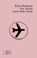 Cover: Die Suche nach dem Glam - edition taberna kritika