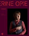 Cover: Catherine Opie. Keeping an Eye on the World - K&ouml;nig, Walther
