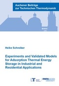 Cover: Experiments and Validated Models for Adsorption Thermal Energy Storage in Industrial and Residential Applications - Verlag G&uuml;nter Mainz