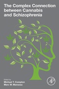 Cover: The Complex Connection between Cannabis and Schizophrenia - Academic Press