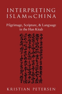 Abbildung von: Interpreting Islam in China - OUP eBook