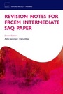 Cover: Revision Notes for the FRCEM Intermediate SAQ Paper - OUP eBook