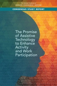 Abbildung von: Promise of Assistive Technology to Enhance Activity and Work Participation - National Academies Press