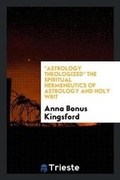 Cover: Astrology Theologized. - Trieste Publishing