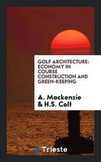 Abbildung von: Golf Architecture - Trieste Publishing