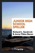 Cover: Junior High School Speller - Trieste Publishing
