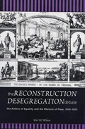 Cover: The Reconstruction Desegregation Debate - Michigan State University Press