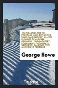 Cover: Mathematics for the Practical Man - Trieste Publishing
