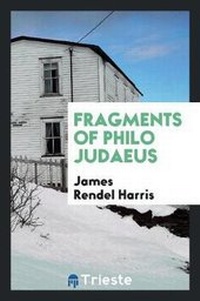 Enlarge image Cover: Fragments of Philo Judaeus - Trieste Publishing