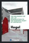Cover: The Philosophy of Art - Trieste Publishing