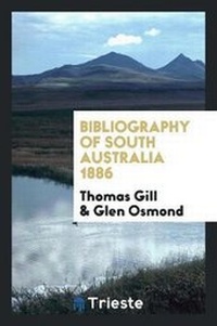 Abbildung von: Bibliography of South Australia - Trieste Publishing