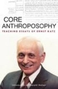 Cover: Core Anthroposophy - SteinerBooks, Inc
