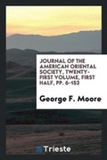 Cover: Journal of the American Oriental Society, Twenty-First Volume, First Half, Pp. 6-153 - Trieste Publishing